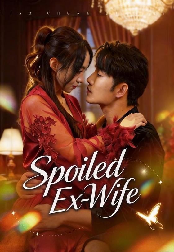 Spoiled Ex-Wife