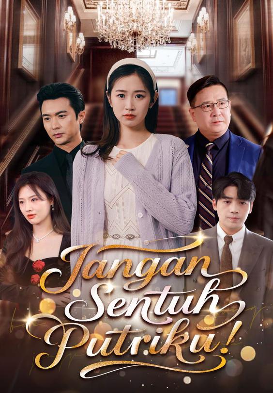 Jangan Sentuh Putriku!