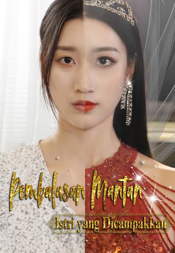 Pembalasan Mantan Istri yang Dicampakkan