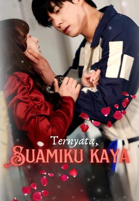 Ternyata, Suamiku Kaya