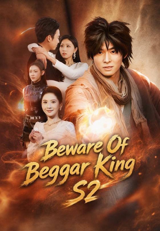 Beware Of Beggar King S2