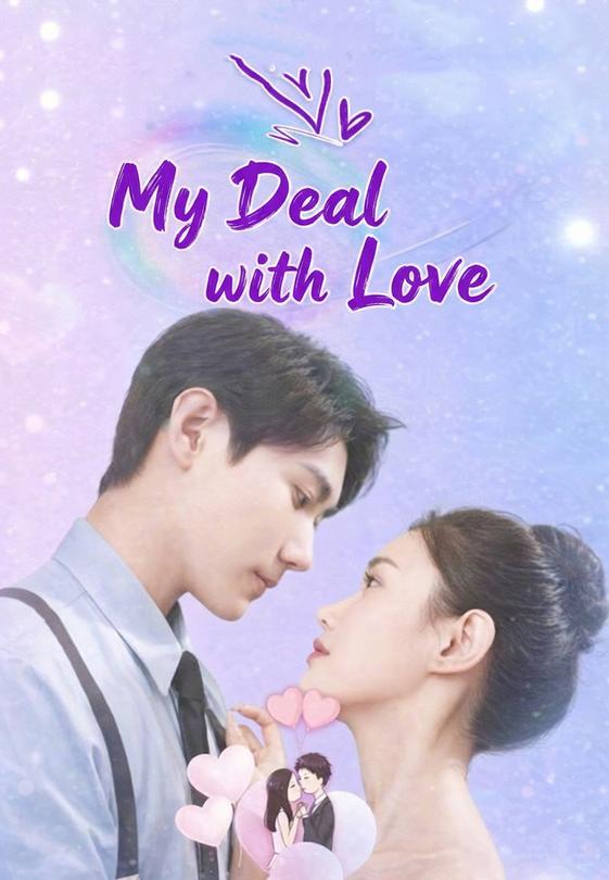 My Deal with Love
