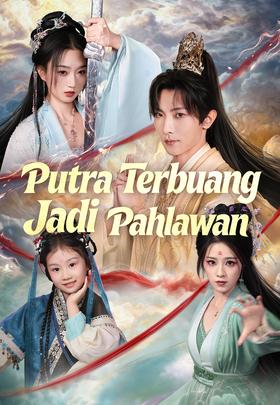 Putra Terbuang Jadi Pahlawan