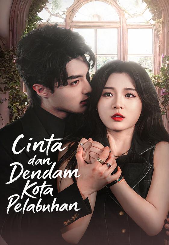 Cinta dan Dendam Kota Pelabuhan
