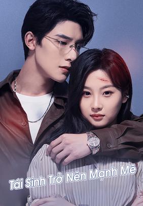 Tái Sinh Trở Nên Mạnh Mẽ