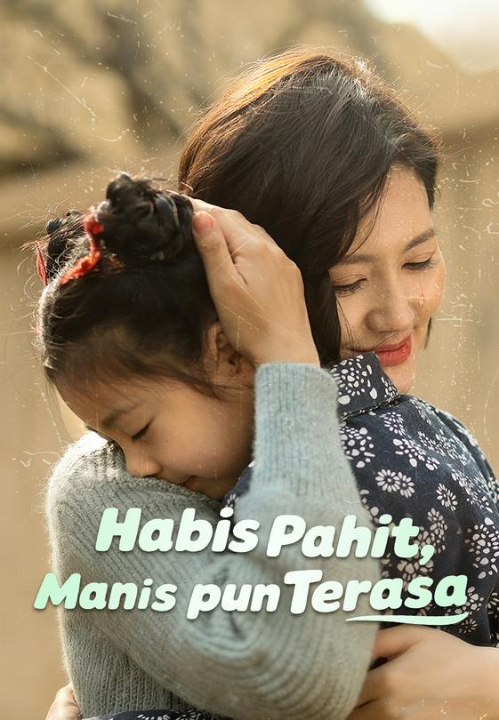 Habis Pahit, Manis pun Terasa