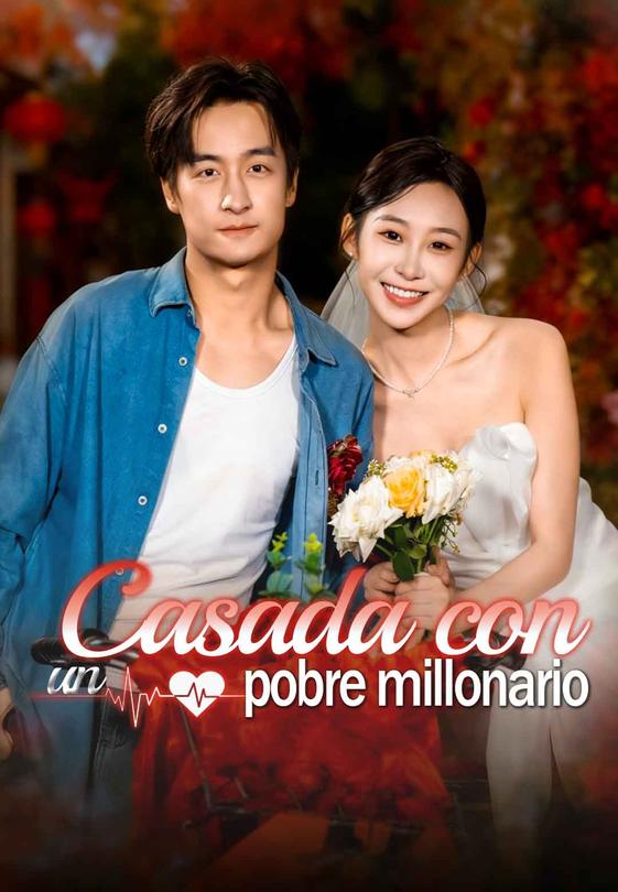 Casada con un pobre millonario