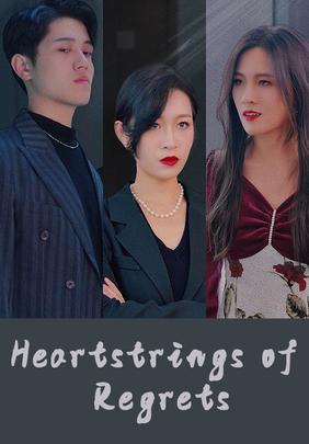 Heartstrings of Regrets