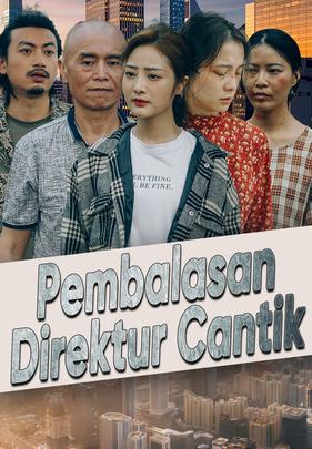 Pembalasan Direktur Cantik