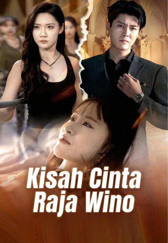 (Dub)Kisah Cinta Raja Wino
