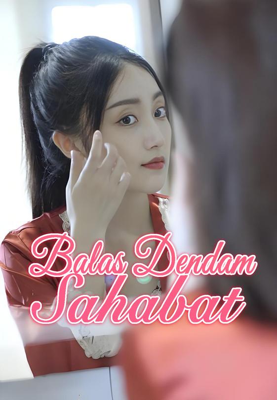 Poster Balas Dendam Sahabat