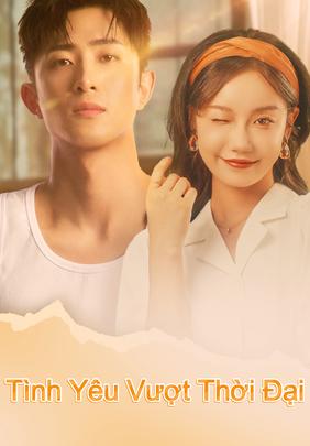 Tình Yêu Vượt Thời Đại