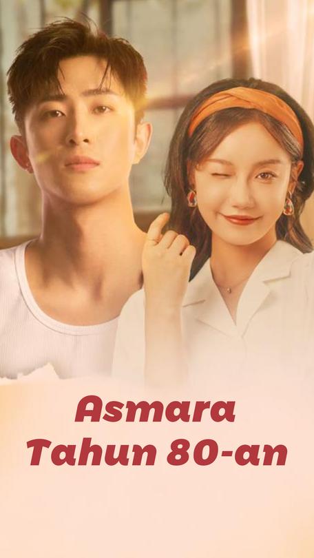 Asmara Tahun 80-an