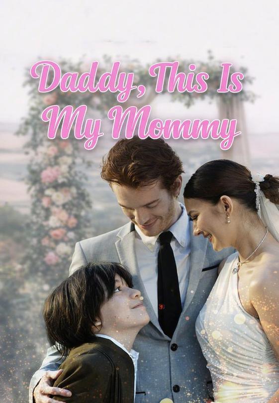 Daddy, This Is My Mommy