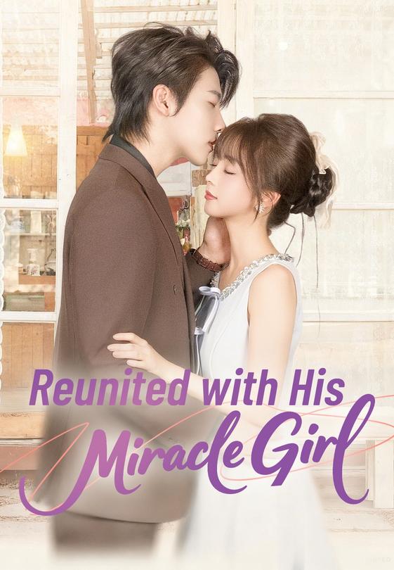 Reunited with His Miracle Girl