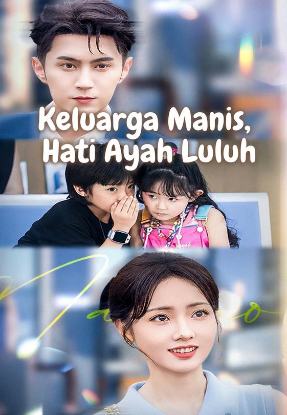 (Dub)Keluarga Manis, Hati Ayah Luluh
