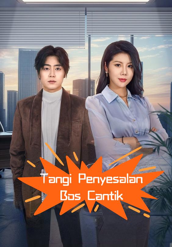 Tangi Penyesalan Bos Cantik