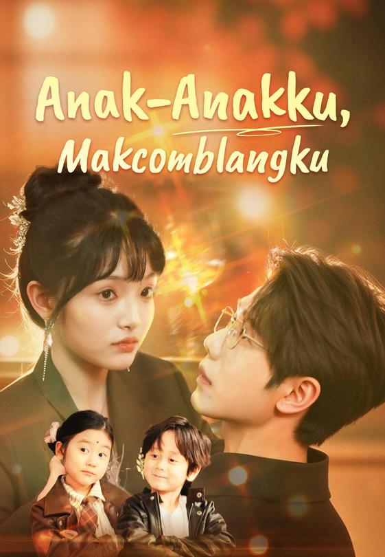 Anak-Anakku, Makcomblangku