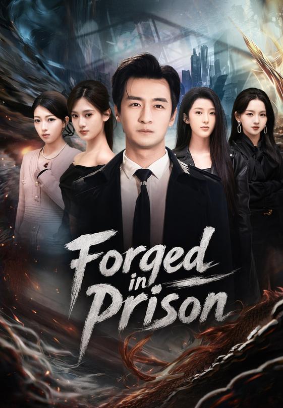 Forged in Prison
