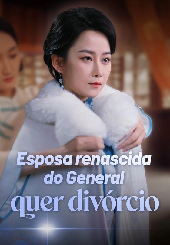 Esposa renascida do General quer divórcio