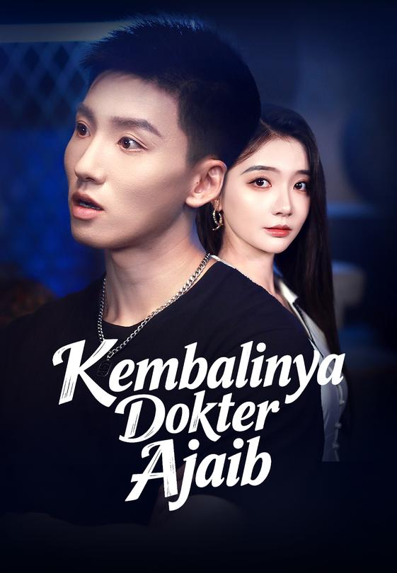 Kembalinya Dokter Ajaib