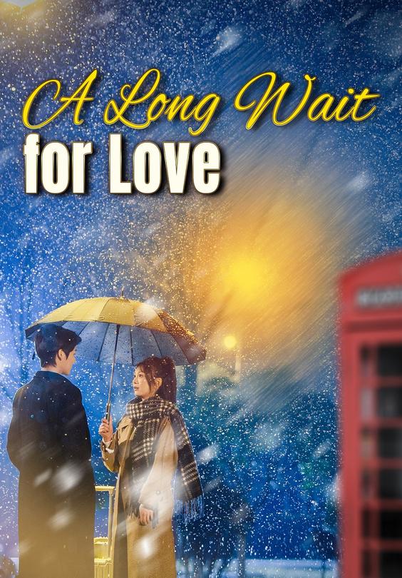 A Long Wait for Love