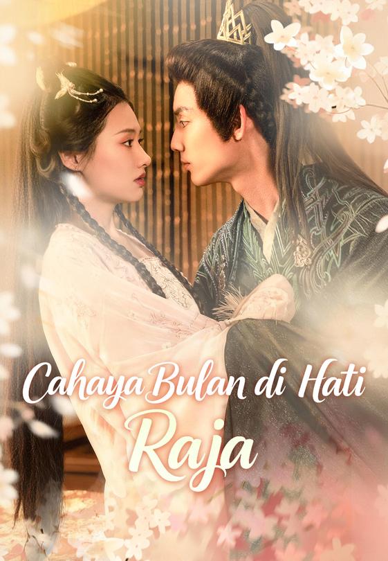 Cahaya Bulan di Hati Raja