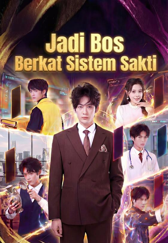 Jadi Bos Berkat Sistem Sakti