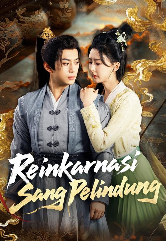 Reinkarnasi Sang Pelindung