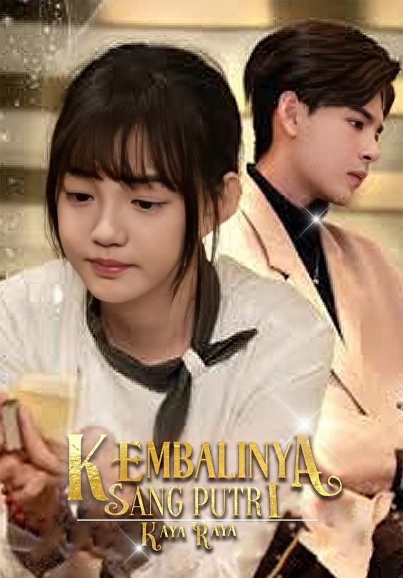 Kembalinya Sang Putri Kaya Raya