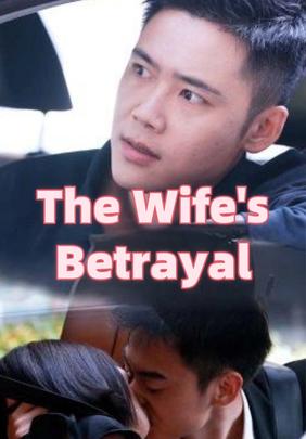The Wife's Betrayal