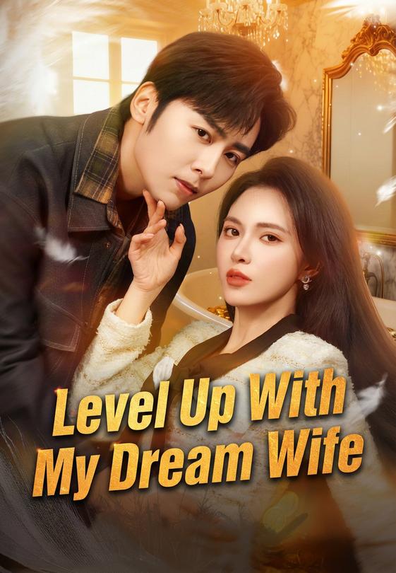 Level Up With My Dream Wife