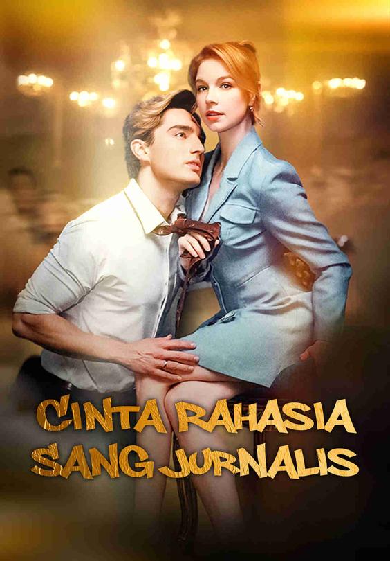 Cinta Rahasia Sang Jurnalis