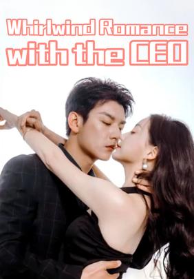 Whirlwind Romance with the CEO