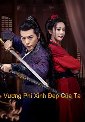 Vương Phi Xinh Đẹp Của Ta