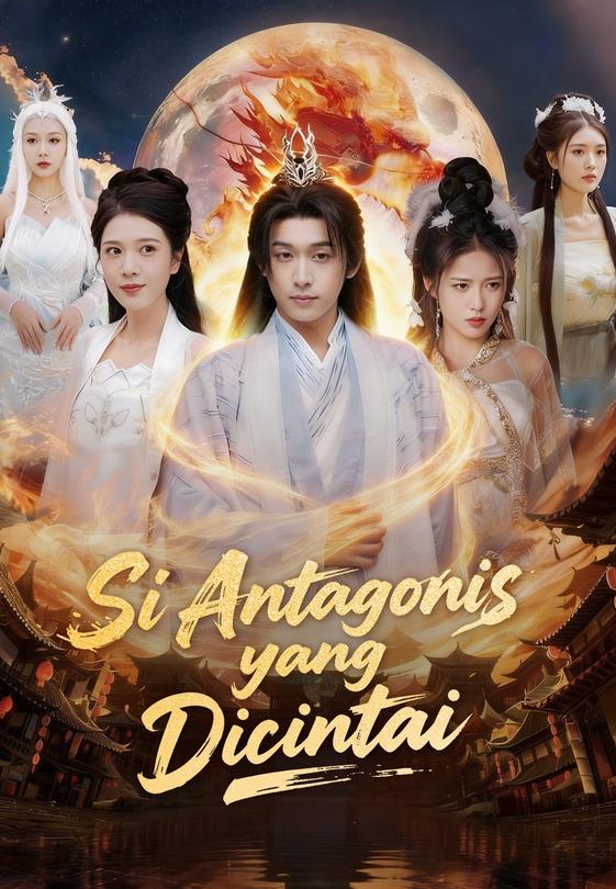 Si Antagonis yang Dicintai