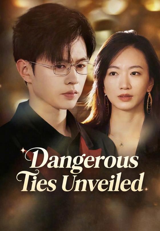Dangerous Ties Unveiled