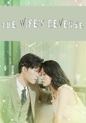 The Wife’s Revenge