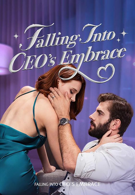 Falling Into Ceo's Embrace
