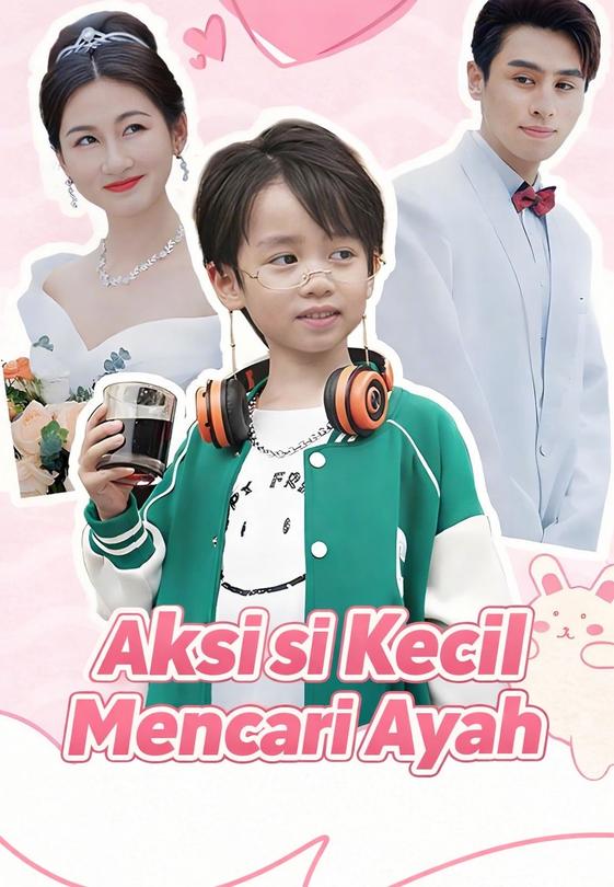 Aksi si Kecil Mencari Ayah