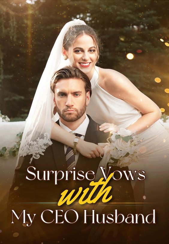 Surprise Vows with My CEO Husband