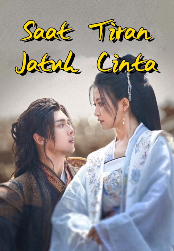 Saat Tiran Jatuh Cinta