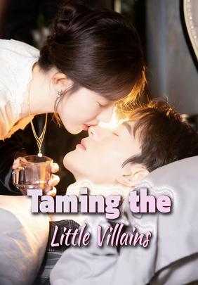 Taming the Little Villains