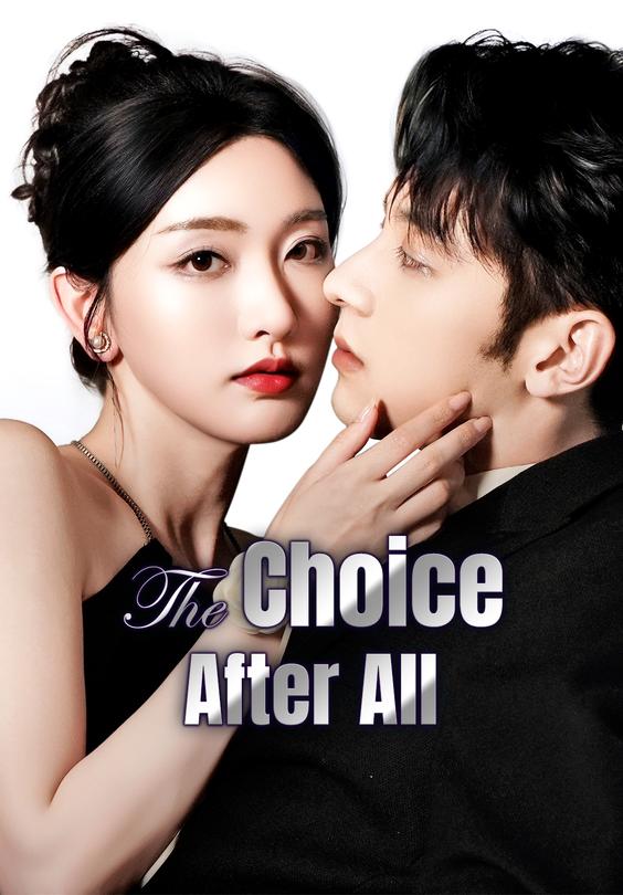 The Choice After All