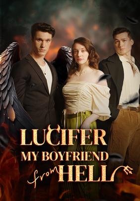 Lucifer My Boyfriend from Hell
