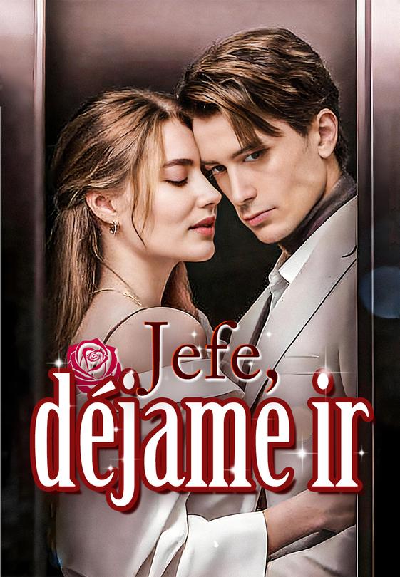 Jefe, déjame ir