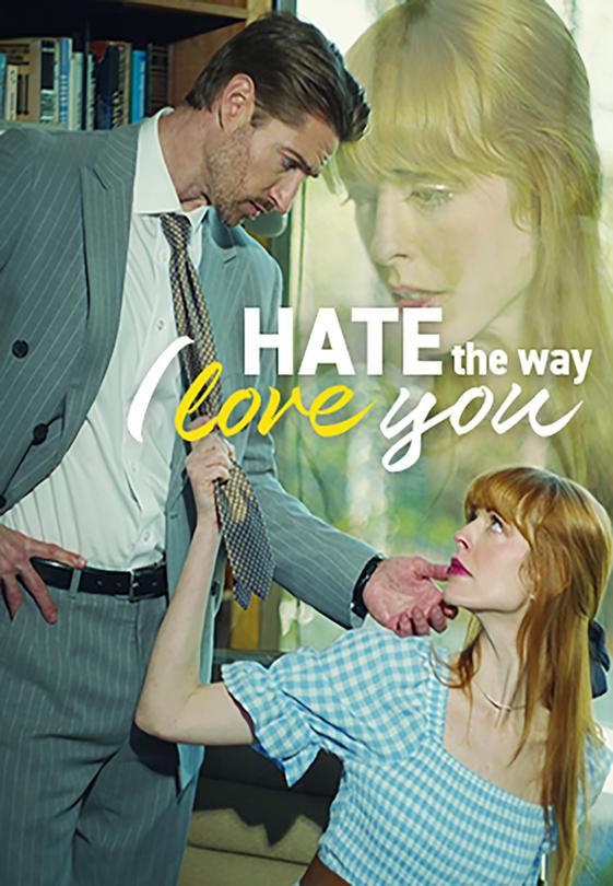 Hate The Way I Love You