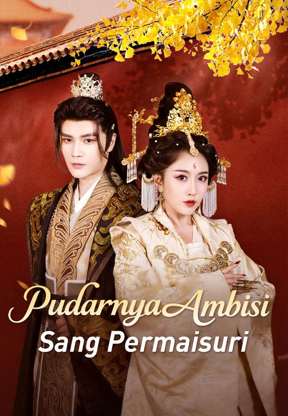 Pudarnya Ambisi Sang Permaisuri