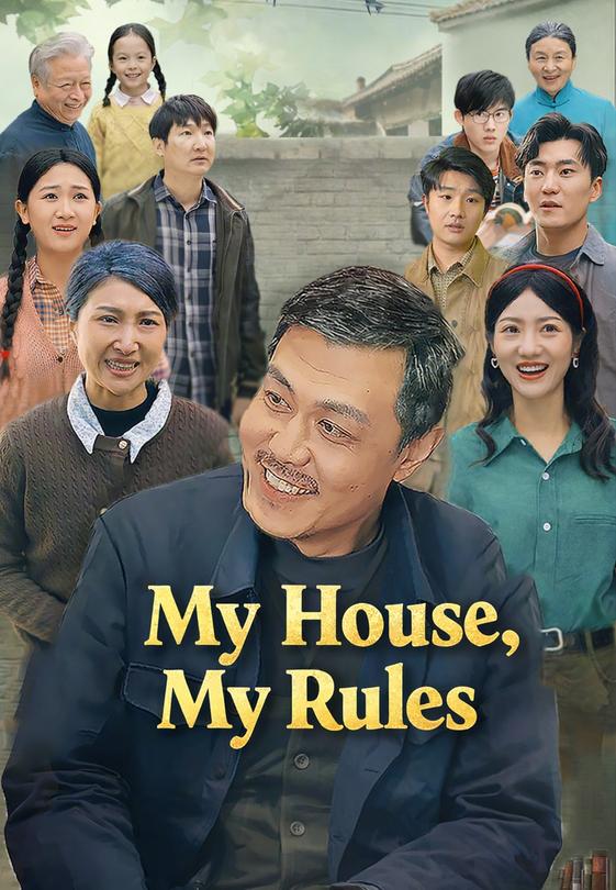 My House, My Rules