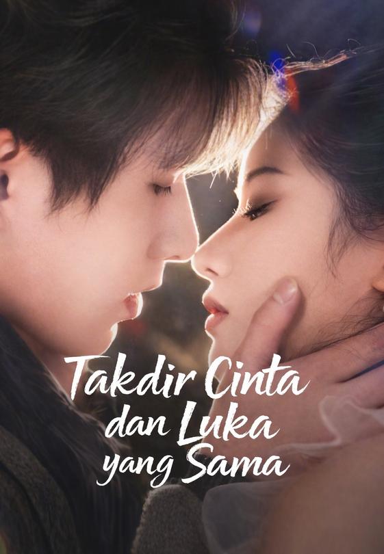 Takdir Cinta dan Luka yang Sama